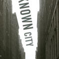 The Unknown City