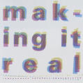 Making It Real