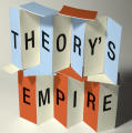 Theory’s Empire