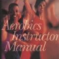 Aerobics Instructor Manual