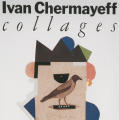 Ivan Chermayeff Collages