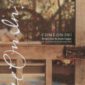 Come On In!