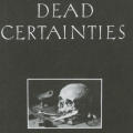 Dead Certainties
