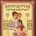 Savory Suppers and Fashionable Feasts