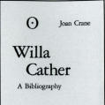 Willa Cather: A Bibliography