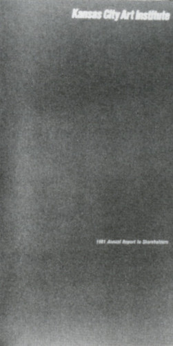 Kansas City Art Institute 1981 Annual Report