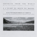 Separate from the World