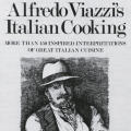 Alfredo Viazzi’s Italian Cooking