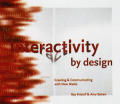 Interactivity by Design