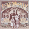 Shadow Play