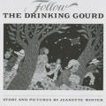 Follow the Drinking Gourd