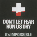 Don’t Let Fear Run Us Dry