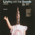 Living with the Bomb