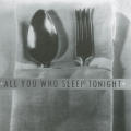 All You Who Sleep Tonight