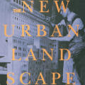 The New Urban Landscape