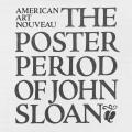 The Poster Period of John Sloan, book