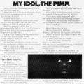 "My idol, the pimp."