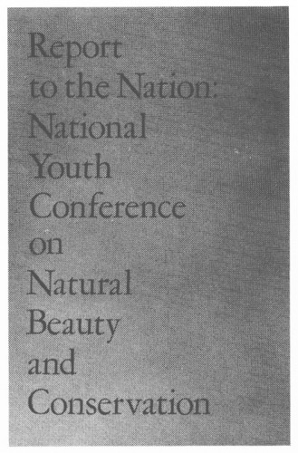 A Report to the Nation: National Youth Conference on Natural Beauty and Conservation brochure
