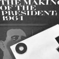 The Making of the President: 1964, kit