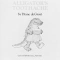 Alligator’s Toothache