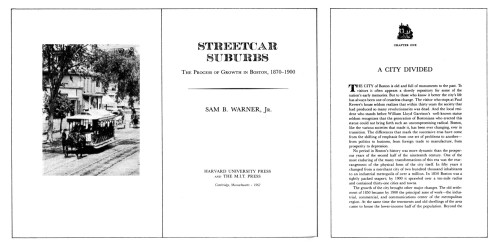 Streetcar Suburbs: The Process of Growth in Boston, 1870–1900