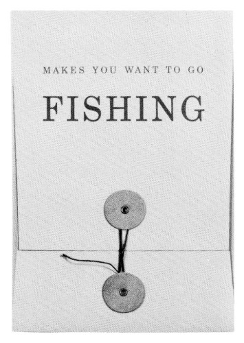 Makes You Want to Go Fishing