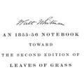 An 1855–56 Whitman Notebook