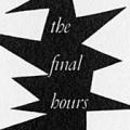The Final Hours