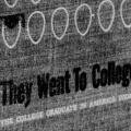 They Went to College, the College graduate in America today