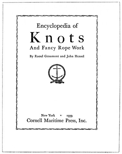 Encyclopedia of Knots and Fancy Rope Work