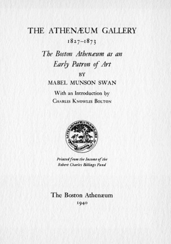 The Athenaeum Gallery, 1827–1873: The Boston Athenaeum as an Early Patron of Art
