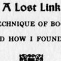 A Lost Link in the Technique of Book-Binding and How I Found It
