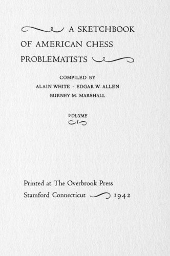 A Sketchbook of American Chess Problematists