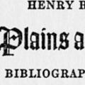 The Plains and the Rockies, A Bibliography of Original Narratives of Travel and Adventure, 1800–1865
