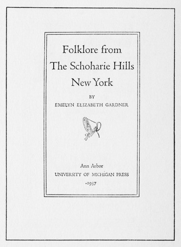 Folklore from the Schoharie Hills, New York