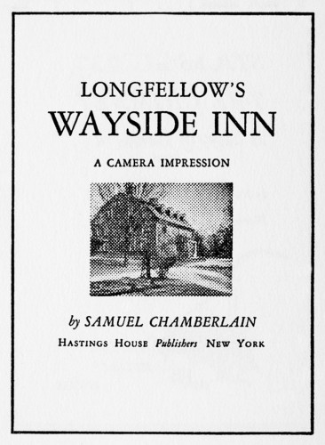 Longfellow’s Wayside Inn, A Camera Impression
