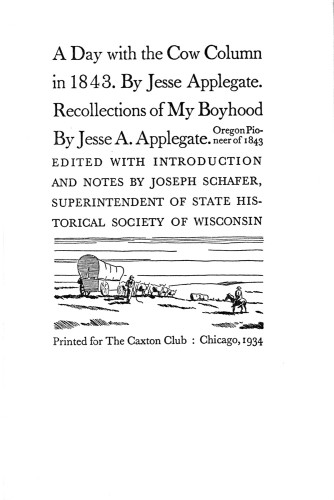 A Day with the Cow Column in 1843 and Recollections of My Boyhood