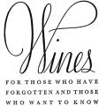 Wines, for those who have forgotten and those who want to know