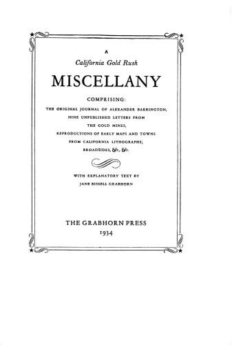 A California Gold Rush Miscellany