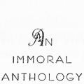 An Immoral Anthology
