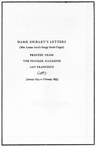 California in 1851, The Letters of Dame Shirley