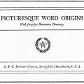 Picturesque Word Origins, with Forty-Five Illustrative Drawings