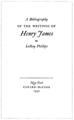 A Bibliography of the Writings of Henry James