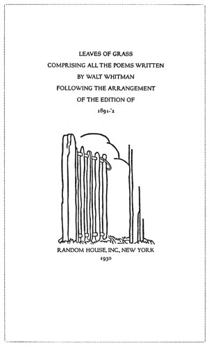 Leaves of Grass, Comprising all the poems written by Walt Whitman, Following the arrangement of the Edition of 1891–’2