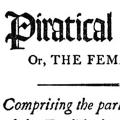 Piratical Barbarity, or The Female Captive: Comprising the particulars of the capture of the English sloop Eliza-Ann, on her passage from St. Johns to Antigua, & the horrid massacre of the unfortunate crew by the Pirates, March 12th, 1825