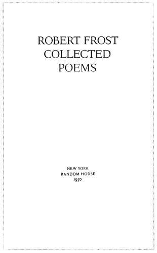 Robert Frost Collected Poems