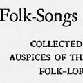 Folk-Songs of the South, Collected under the Auspices of The West Virginia Folk-Lore Society