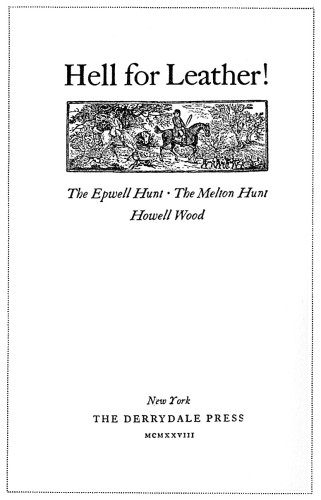 Hell for Leather! The Epwell Hunt, The Melton Hunt