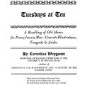 Tuesdays at Ten: A Recalling of Old Hours for Pennsylvania Men—Concrete Illustrations, Tangents, Asides