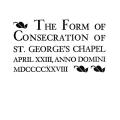 The Form of Consecrations of St. George’s Chapel